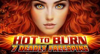 Hot to Burn 7 Deadly Free Spins